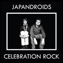 Japandroids : Celebration Rock